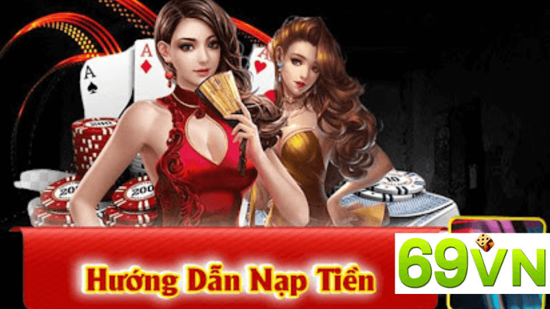 Các phương thức nạp tiền tại 69vn